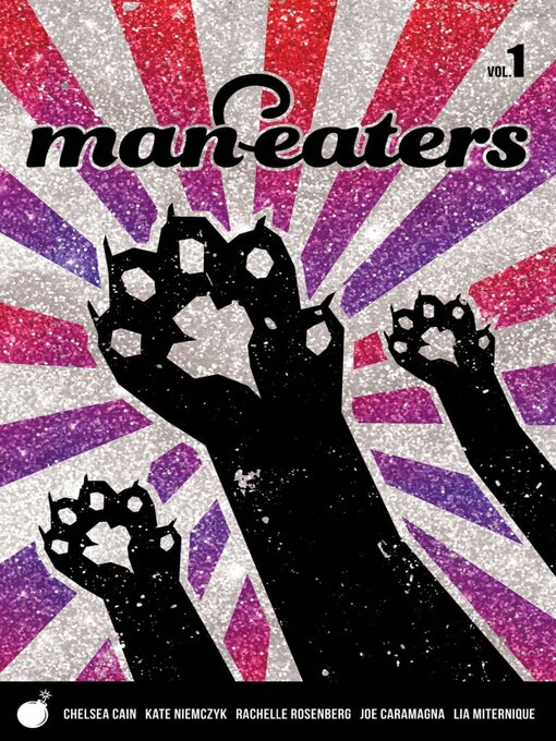 Titeldetails für Man-Eaters (2018), Volume 1 nach Chelsea Cain - Verfügbar